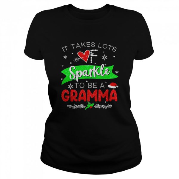 It Takes Lots Of Sparkle To Be A Gramma Christmas Sweater Shirt