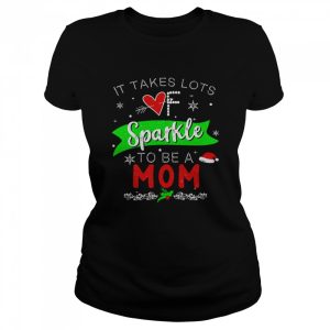 It Takes Lots Of Sparkle To Be A Mom Christmas Sweater Shirt 2