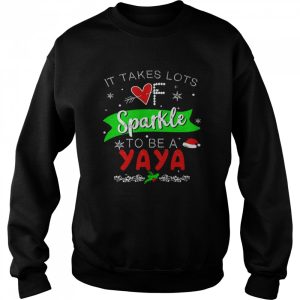 It Takes Lots Of Sparkle To Be A Yaya Christmas Sweater Shirt 4