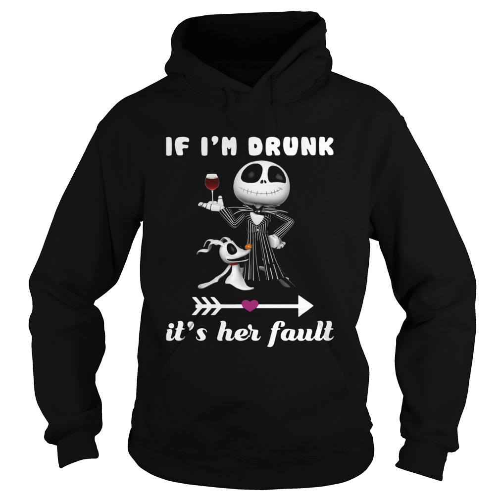 Jack Skellington Dog If Im drunk its her fault shirt Jack Skellington Dog If Im drunk its her fault shirt