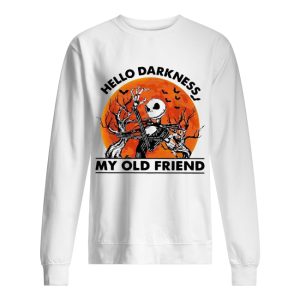 Jack Skellington hello darkness my old friend sunset shirt