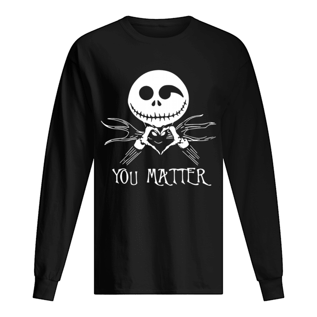 Jack Skellington you matter Suicide Prevention Awareness shirt Jack Skellington you matter Suicide Prevention Awareness shirt