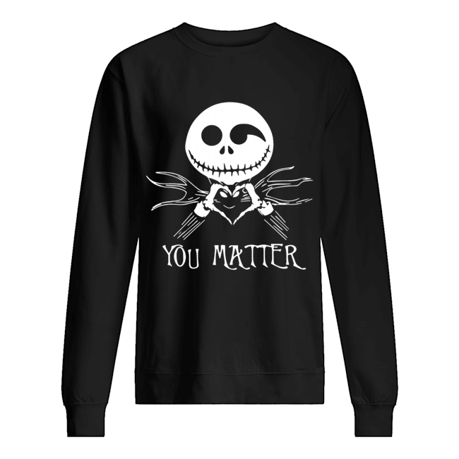 Jack Skellington you matter Suicide Prevention Awareness shirt Jack Skellington you matter Suicide Prevention Awareness shirt