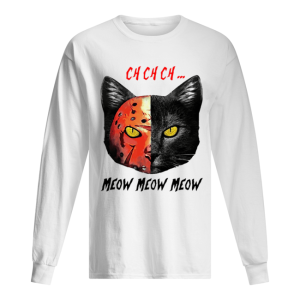 Jason Voorhees Black Cat Ch Ch Ch Meow Meow Meow shirt