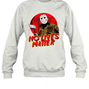 Jason Voorhees Halloween No Lives Matter T-Shirt