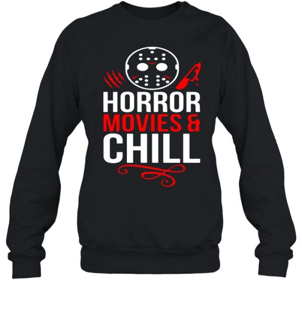 Jason Voorhees Horror Movies And Chill T-shirt
