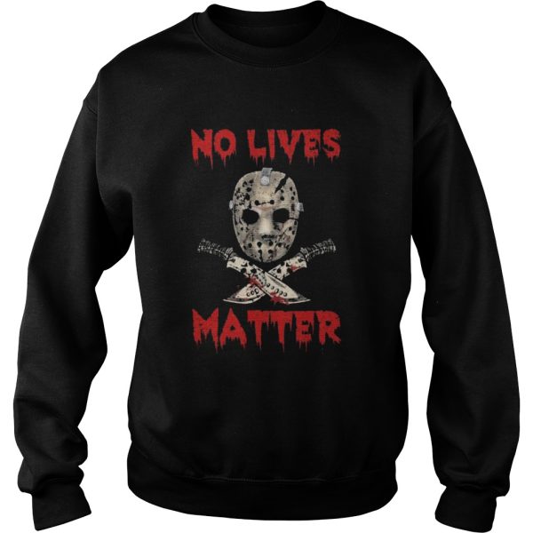 Jason Voorhees No Lives Matter Halloween shirt
