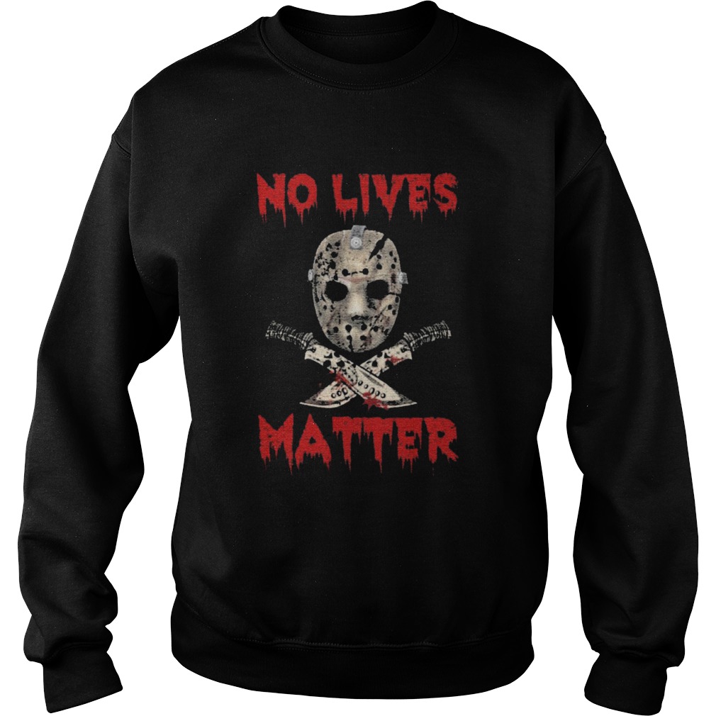 Jason Voorhees No Lives Matter Halloween shirt Jason Voorhees No Lives Matter Halloween shirt
