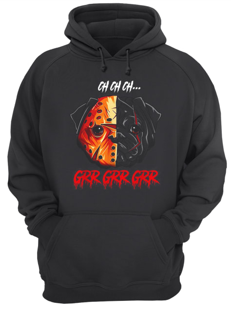 Jason Voorhees Pitbull Ch Ch Ch Grr Grr Grr shirt Jason Voorhees Pitbull Ch Ch Ch Grr Grr Grr shirt