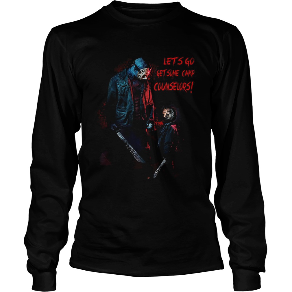 Jason Voorhees lets go get some camp counselors shirt Jason Voorhees lets go get some camp counselors shirt