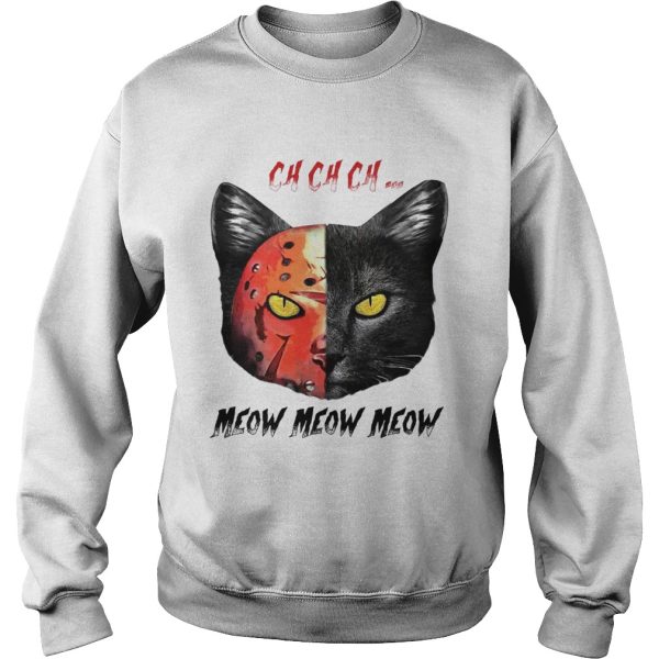 Jason Vorhees black cat ch ch ch meow meow meow shirt