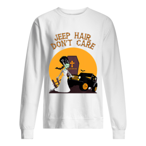 Jeep Hair, Don’t Care – Her Jeep Life Halloween shirt