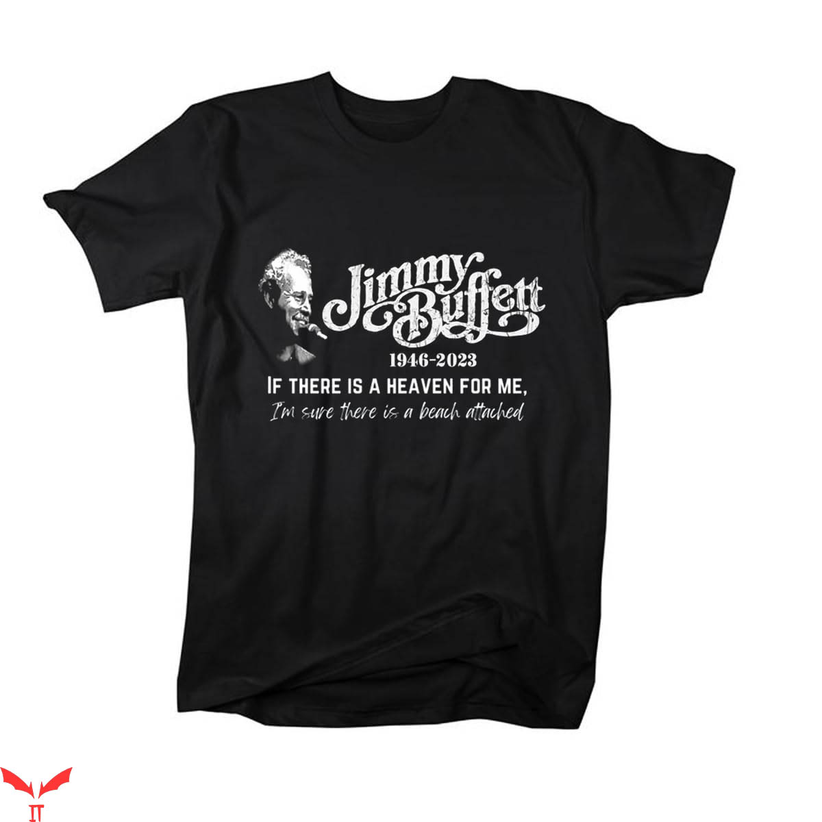 Jimmy Buffett T-Shirt If There Is A Heaven For Me Trending Jimmy Buffett T-Shirt If There Is A Heaven For Me Trending