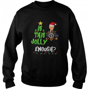 Joe Biden Is This Jolly Enough Christmas Liberals shirt 4
