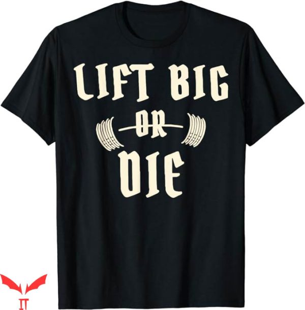 Join Or Die T-Shirt Lift Big Or Die T-Shirt Trending