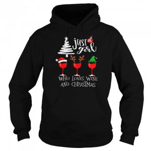 Just A Girl Who Loves Wine And Christmas Shirt 5