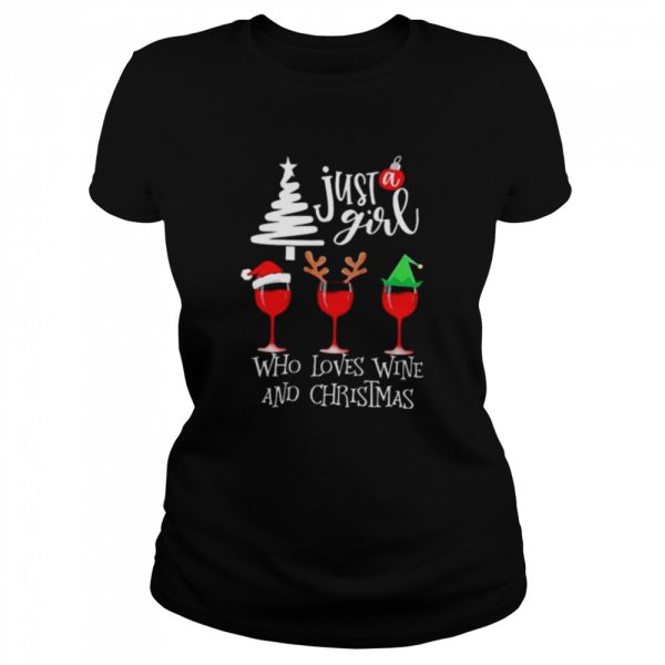Just girl who loves wine and Christmas shirt