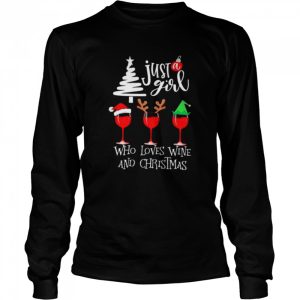 Just girl who loves wine and Christmas shirt 3