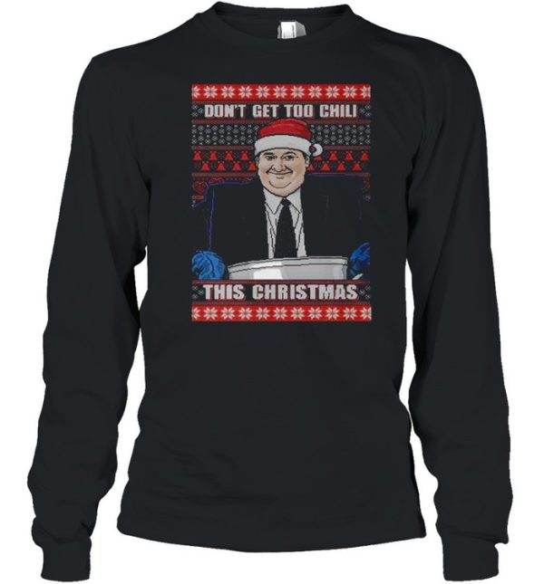 Kevin Malone Don’t Get Too Chili The Office Ugly Christmas shirt