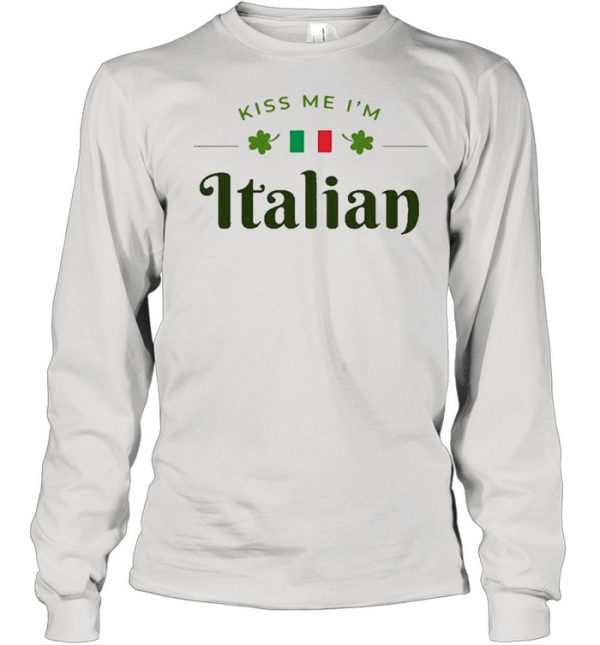 Kiss Me I’m Italian Saint Patrick Day Shirt