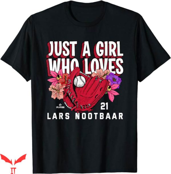 Lars Nootbaar T-Shirt A Girl Who Loves Lars Nootbaar MLB