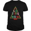 Le Tits Now Funny Christmas Tree with Snow Slogan Shirt