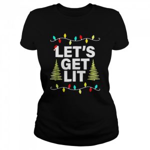 Let’s Get Lit Christmas Shirt