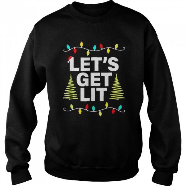 Let’s Get Lit Christmas Shirt
