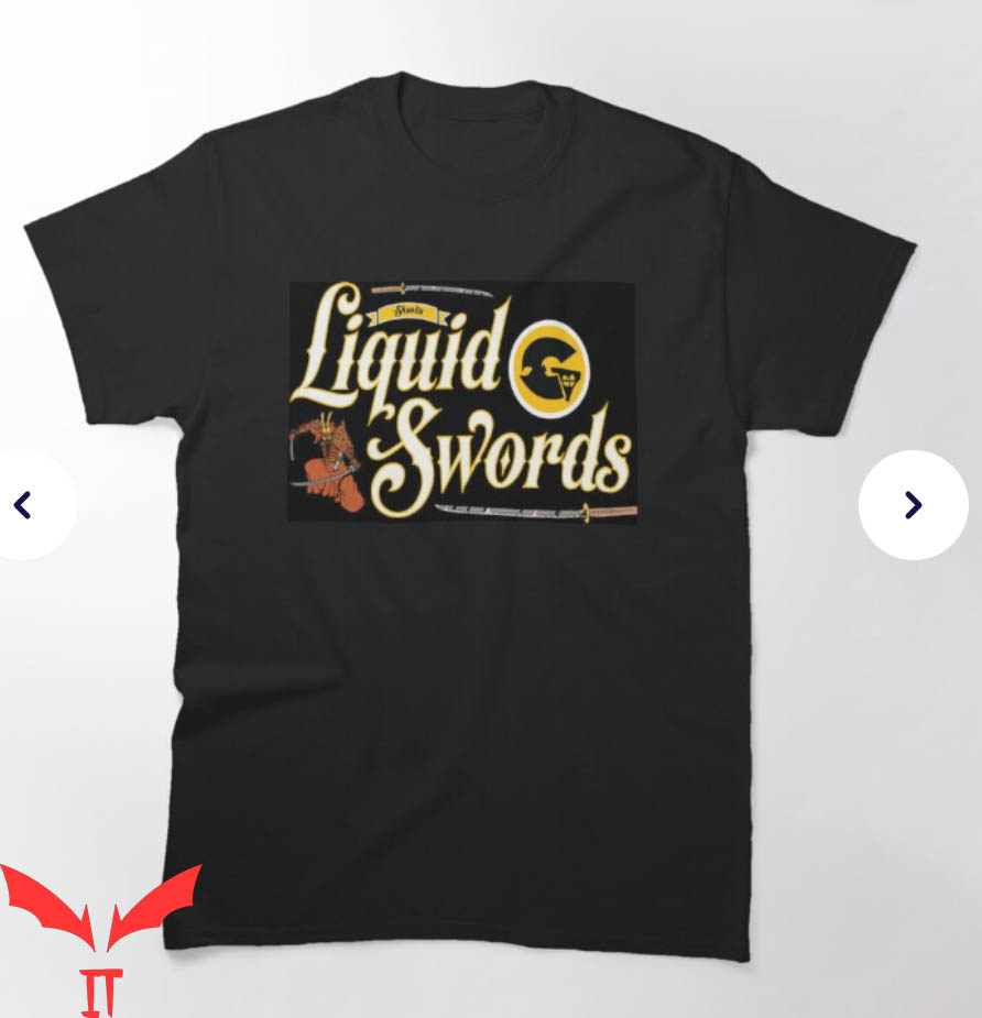 Liquid Swords T-Shirt Swords Classic T-Shirt Trending Liquid Swords T-Shirt Swords Classic T-Shirt Trending