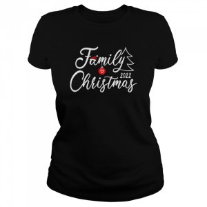 Love My Family 2022 Christmas T-Shirt