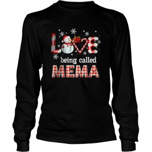 Love being called Mema Snowman Christmas T Shirt 3