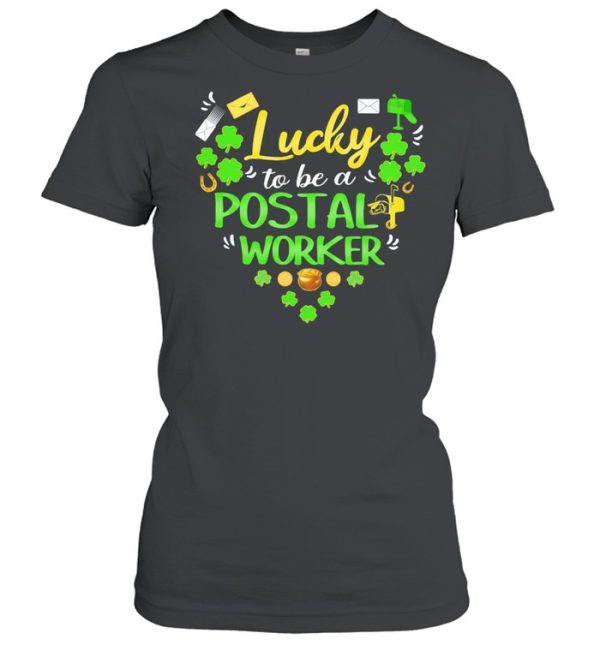 Lucky To Be A Postal Worker Patricks Day shirt