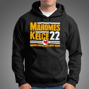 Mahomes Kelce 22 Making Kansas city great again shirt 5