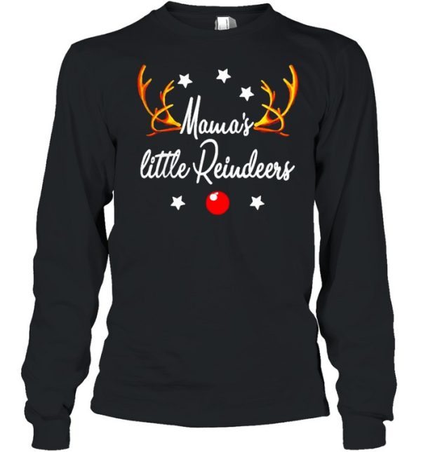 Mama’s Little Reindeers Funny Reindeers Christmas shirt