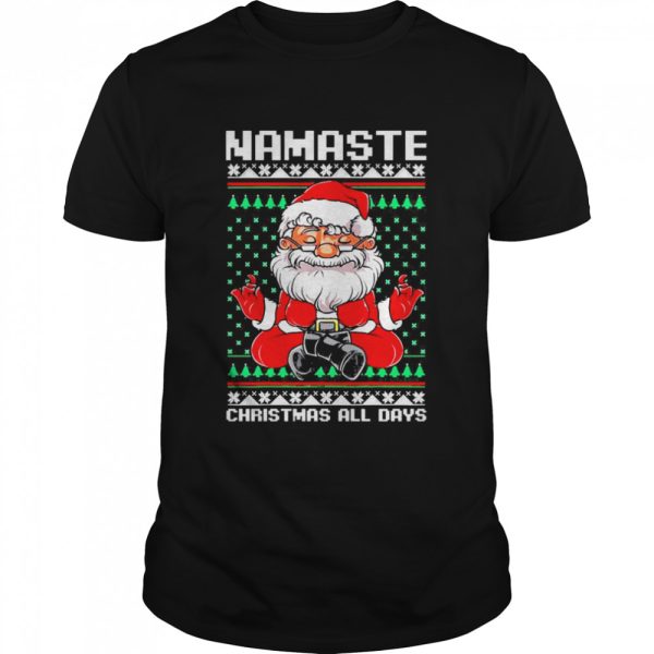Mamaste Christmas All Days Shirt