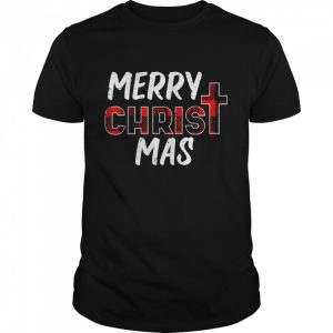 Merry Christ Mas Christian Jesus Christmas Shirt