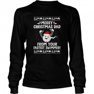 Merry Christmas Dad From Your Fastest Swimmer shirt 3