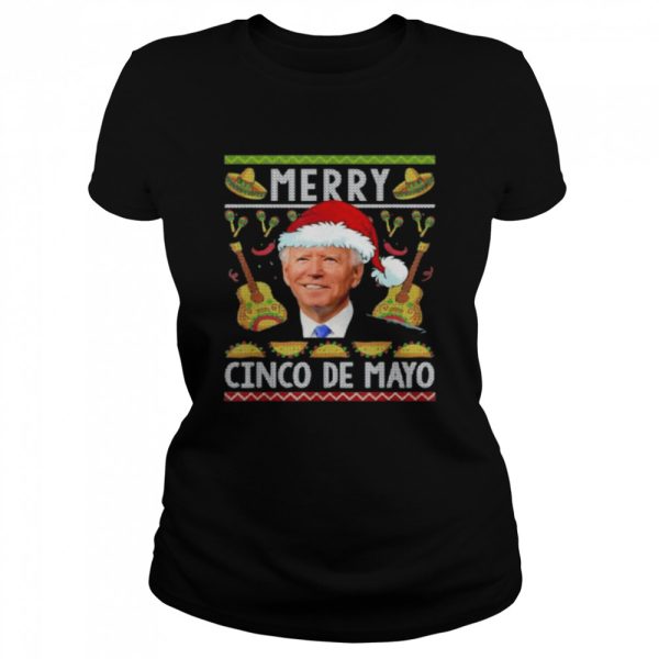 Merry Cinco De Mayo Santa Joe Biden Ugly Christmas Shirt