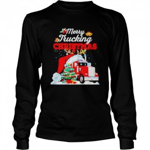 Merry Trucking Christmas shirt 3