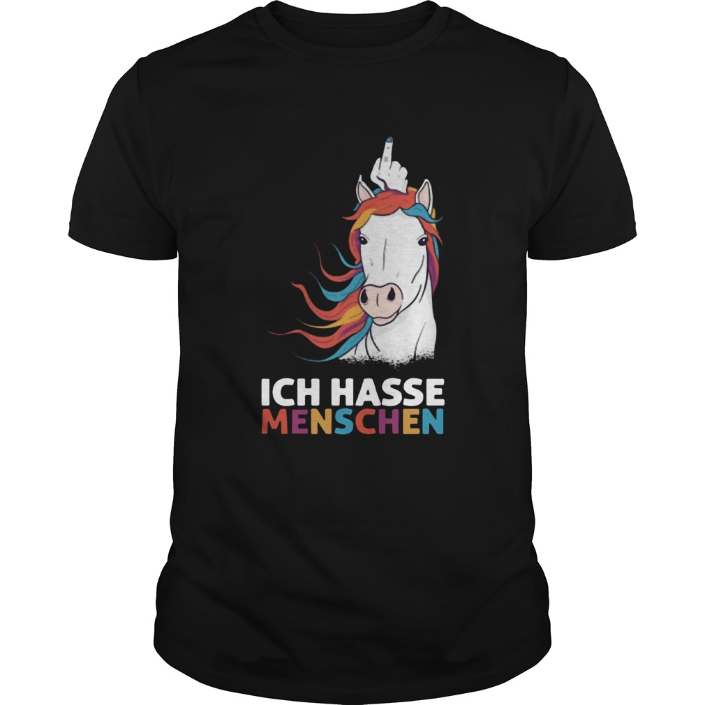 Middle Finger Unicorn Ich Hasse Menschen shirt Middle Finger Unicorn Ich Hasse Menschen shirt