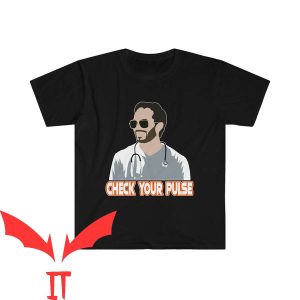 Mike Mcdaniel T-Shirt Check Your Pulse