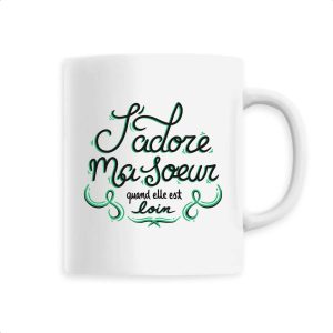 Mug J’adore ma soeur