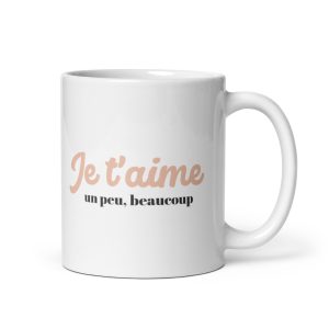 Mug Je t’aime un peu beaucoup