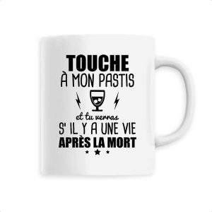 Mug Touche a mon Pastis