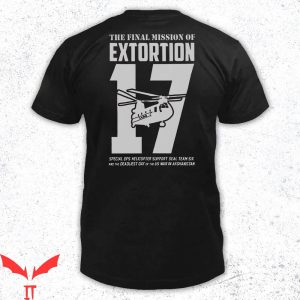Navy Seal T-Shirt Extortion 17 Special Ops Helicopter