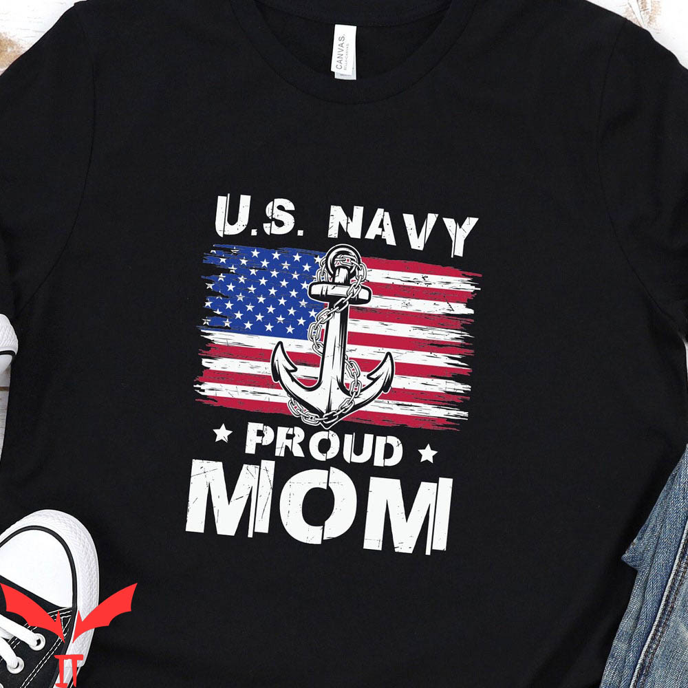 Navy Seal T-Shirt US Navy Proud Mom Navy Seal T-Shirt US Navy Proud Mom