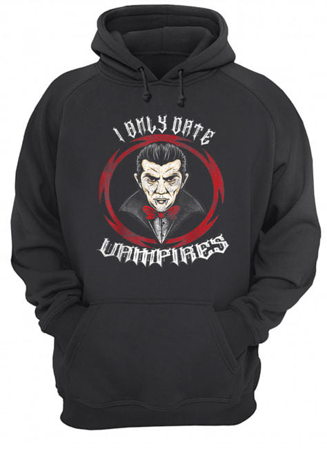 Nice I Only Date Vampires Halloween Dracula shirt Nice I Only Date Vampires Halloween Dracula shirt