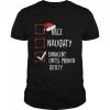 Nice Naughty Innocent Until Proven Guilty Christmas Shirt