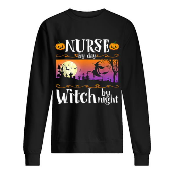 Nice Nurse By Day Witch By Night Halloween Costume shirt