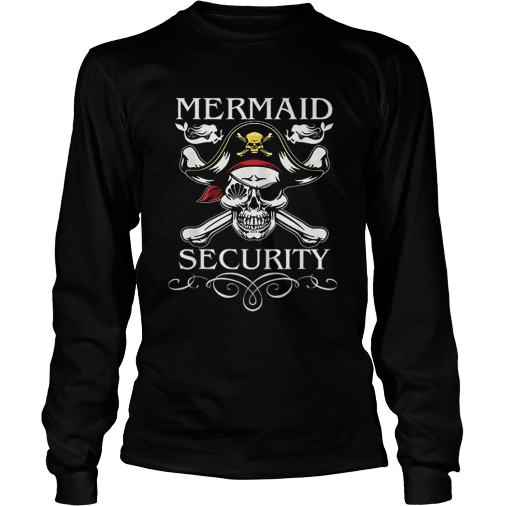 Nice Pirate Mermaid Security Funny Pirate day Costume shirt Nice Pirate Mermaid Security Funny Pirate day Costume shirt